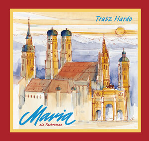 Buchcover Maria | Trutz Hardo | EAN 9783898450195 | ISBN 3-89845-019-8 | ISBN 978-3-89845-019-5