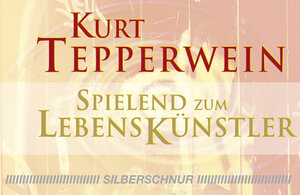 Buchcover Spielend zum Lebenskünstler | Kurt Tepperwein | EAN 9783898451048 | ISBN 3-89845-104-6 | ISBN 978-3-89845-104-8