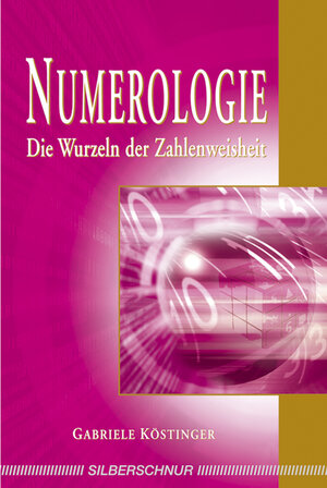 Buchcover Numerologie | Gabriele Köstinger | EAN 9783898451246 | ISBN 3-89845-124-0 | ISBN 978-3-89845-124-6