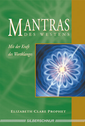 Buchcover Mantras des Westens | Elizabeth Clare Prophet | EAN 9783898451710 | ISBN 3-89845-171-2 | ISBN 978-3-89845-171-0