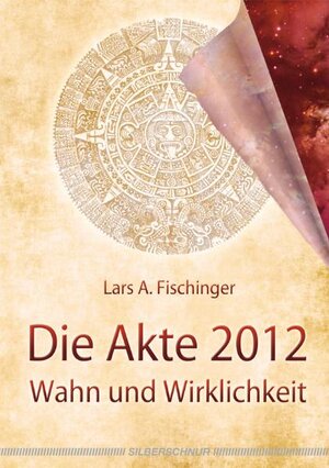 Buchcover Die Akte 2012 | Lars A. Fischinger | EAN 9783898453103 | ISBN 3-89845-310-3 | ISBN 978-3-89845-310-3