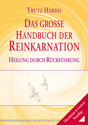 Buchcover Das große Handbuch der Reinkarnation | Trutz Hardo | EAN 9783898453325 | ISBN 3-89845-332-4 | ISBN 978-3-89845-332-5