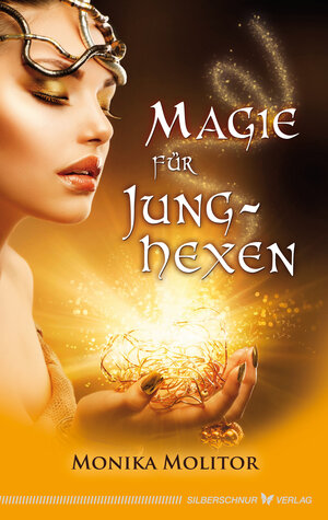 Buchcover Magie für Junghexen | Monika Molitor | EAN 9783898454018 | ISBN 3-89845-401-0 | ISBN 978-3-89845-401-8