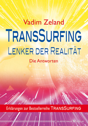 Buchcover TransSurfing - Lenker der Realität | Vadim Zeland | EAN 9783898454452 | ISBN 3-89845-445-2 | ISBN 978-3-89845-445-2