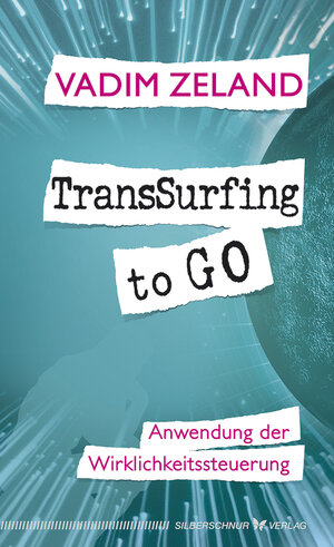 Buchcover TransSurfing to go | Vadim Zeland | EAN 9783898455695 | ISBN 3-89845-569-6 | ISBN 978-3-89845-569-5