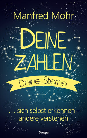 Buchcover Deine Zahlen, deine Sterne | Manfred Mohr | EAN 9783898456173 | ISBN 3-89845-617-X | ISBN 978-3-89845-617-3