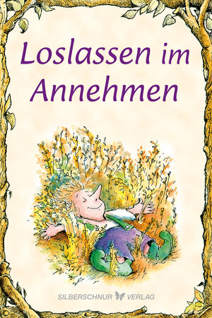 Buchcover Loslassen im Annehmen | Lisa O. Engelhardt | EAN 9783898456517 | ISBN 3-89845-651-X | ISBN 978-3-89845-651-7
