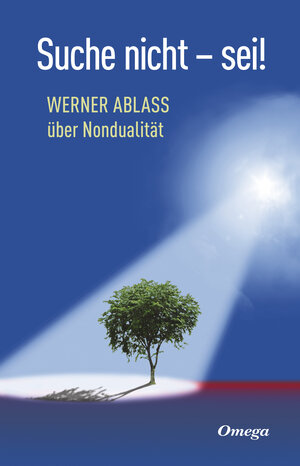 Buchcover Suche nicht - sei! | Werner Ablass | EAN 9783898458092 | ISBN 3-89845-809-1 | ISBN 978-3-89845-809-2