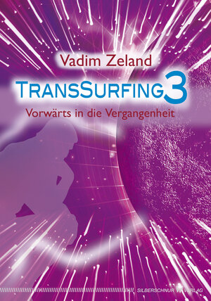 Buchcover Transsurfing 3 | Vadim Zeland | EAN 9783898458238 | ISBN 3-89845-823-7 | ISBN 978-3-89845-823-8