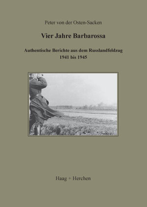 Buchcover Vier Jahre Barbarossa | Peter von der Osten-Sacken | EAN 9783898463508 | ISBN 3-89846-350-8 | ISBN 978-3-89846-350-8