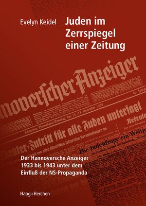 Buchcover Juden im Zerrspiegel einer Zeitung | Evelyn Keidel | EAN 9783898468848 | ISBN 3-89846-884-4 | ISBN 978-3-89846-884-8