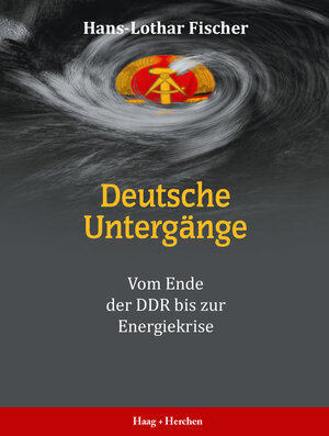 Buchcover Deutsche Untergänge | Hans-Lothar Fischer | EAN 9783898469142 | ISBN 3-89846-914-X | ISBN 978-3-89846-914-2