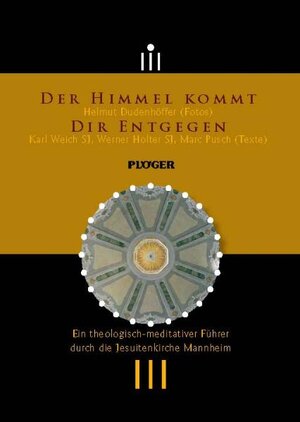 Buchcover Der Himmel kommt Dir entgegen | Karl Weich | EAN 9783898572309 | ISBN 3-89857-230-7 | ISBN 978-3-89857-230-9