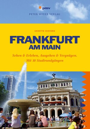 Buchcover Frankfurt am Main | Annette Sievers | EAN 9783898590389 | ISBN 3-89859-038-0 | ISBN 978-3-89859-038-9