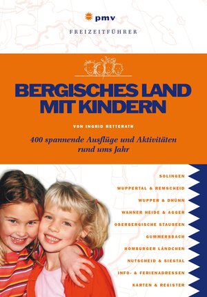 Buchcover Bergisches Land mit Kindern | Ingrid Retterath | EAN 9783898590716 | ISBN 3-89859-071-2 | ISBN 978-3-89859-071-6