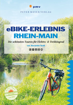 Buchcover eBike-Erlebnis Rhein-Main | Alexander Kraft | EAN 9783898593328 | ISBN 3-89859-332-0 | ISBN 978-3-89859-332-8
