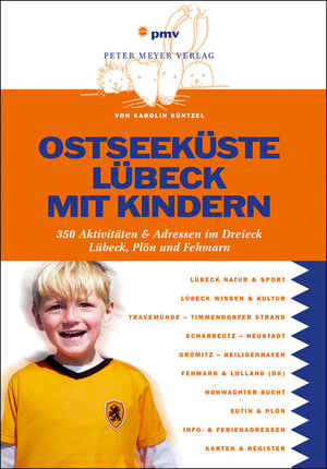 Buchcover Ostseeküste Lübeck mit Kindern | Karolin Küntzel | EAN 9783898594455 | ISBN 3-89859-445-9 | ISBN 978-3-89859-445-5