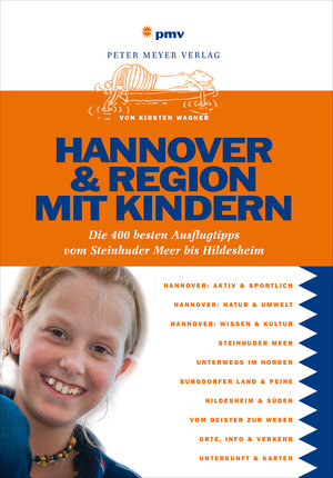Buchcover Hannover & Region mit Kindern | Kirsten Wagner | EAN 9783898594585 | ISBN 3-89859-458-0 | ISBN 978-3-89859-458-5