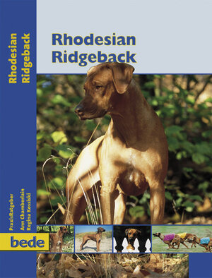 Buchcover Rhodesian Ridgeback | Ann Chamberlain | EAN 9783898600033 | ISBN 3-89860-003-3 | ISBN 978-3-89860-003-3