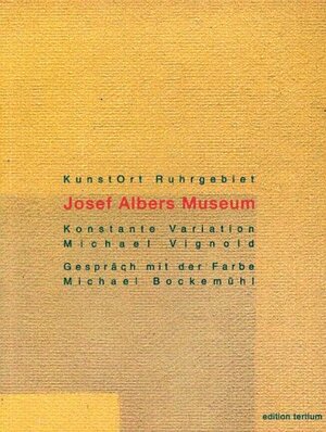 KunstOrt Ruhrgebiet, 8 Bde., Bd.2 : Das Josef Albers Museum in Bottrop