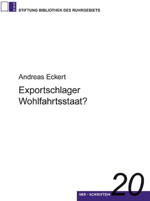 Buchcover Exportschlager Wohlfahrtsstaat? | Andreas Eckert | EAN 9783898617123 | ISBN 3-89861-712-2 | ISBN 978-3-89861-712-3