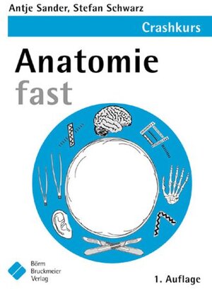 Buchcover Anatomie fast | Antje Sander | EAN 9783898622226 | ISBN 3-89862-222-3 | ISBN 978-3-89862-222-6