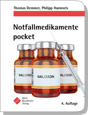 Buchcover Notfallmedikamente pocket | Thomas Demmer | EAN 9783898628402 | ISBN 3-89862-840-X | ISBN 978-3-89862-840-2