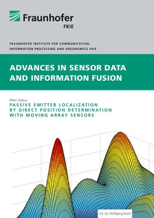 Buchcover Passive Emitter Localization by Direct Position Determination with Moving Array Sensors | Marc Oispuu | EAN 9783898632614 | ISBN 3-89863-261-X | ISBN 978-3-89863-261-4
