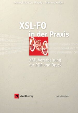 XSL-FO in der Praxis. XML-Verarbeitung für PDF und Druck