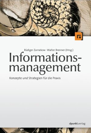 Buchcover Informationsmanagement  | EAN 9783898642781 | ISBN 3-89864-278-X | ISBN 978-3-89864-278-1