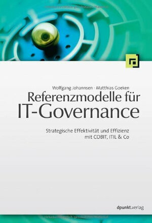 Buchcover Referenzmodelle für IT-Governance | Wolfgang Johannsen | EAN 9783898643979 | ISBN 3-89864-397-2 | ISBN 978-3-89864-397-9