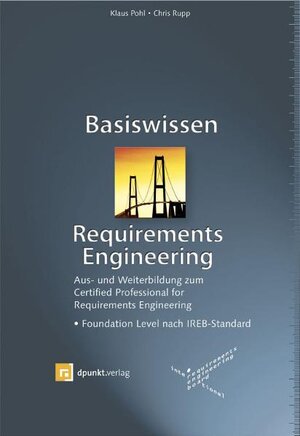 Buchcover Basiswissen Requirements Engineering | Klaus Pohl | EAN 9783898646130 | ISBN 3-89864-613-0 | ISBN 978-3-89864-613-0