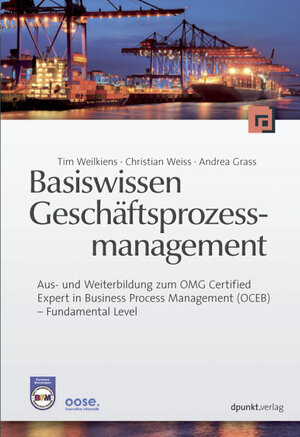 Buchcover Basiswissen Geschäftsprozessmanagement | Christian Weiss | EAN 9783898646475 | ISBN 3-89864-647-5 | ISBN 978-3-89864-647-5