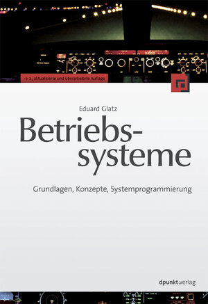 Buchcover Betriebssysteme | Eduard Glatz | EAN 9783898646789 | ISBN 3-89864-678-5 | ISBN 978-3-89864-678-9