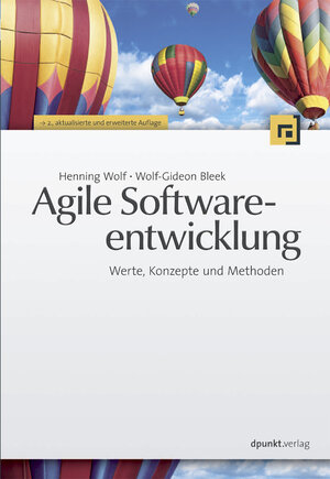 Buchcover Agile Softwareentwicklung | Henning Wolf | EAN 9783898648622 | ISBN 3-89864-862-1 | ISBN 978-3-89864-862-2