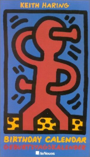 Buchcover Keith Haring Geburtstagskalender, immerwährendes Kalendarium | Keith Haring | EAN 9783898656924 | ISBN 3-89865-692-6 | ISBN 978-3-89865-692-4