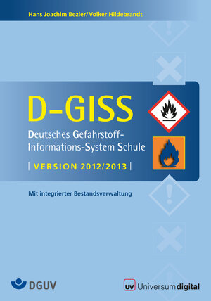 Buchcover D-GISS - Deutsches Gefahrstoff-Informations-System-Schule | Hans J Bezler | EAN 9783898693769 | ISBN 3-89869-376-7 | ISBN 978-3-89869-376-9