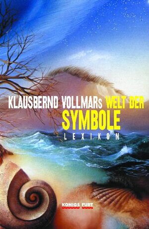 Vollmars Welt der Symbole: Lexikon