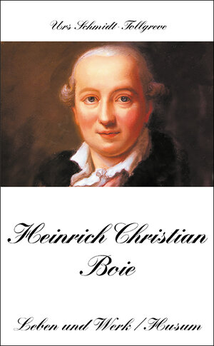 Buchcover Heinrich Christian Boie | Urs Schmidt-Tollgreve | EAN 9783898761437 | ISBN 3-89876-143-6 | ISBN 978-3-89876-143-7