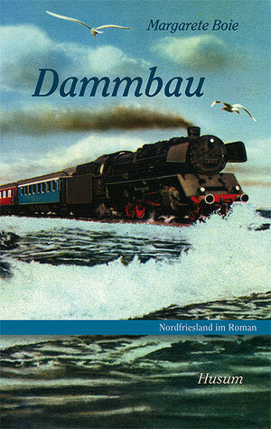 Buchcover Dammbau | Margarete Boie | EAN 9783898766104 | ISBN 3-89876-610-1 | ISBN 978-3-89876-610-4