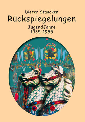 Buchcover Rückspiegelungen | Dieter Staacken | EAN 9783898766371 | ISBN 3-89876-637-3 | ISBN 978-3-89876-637-1
