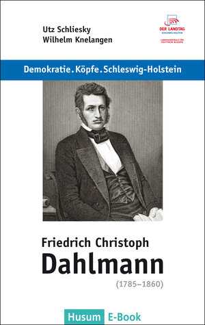 Buchcover Friedrich Christoph Dahlmann (1785–1860)  | EAN 9783898767033 | ISBN 3-89876-703-5 | ISBN 978-3-89876-703-3