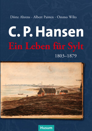 Buchcover C. P. Hansen | Dörte Ahrens | EAN 9783898767668 | ISBN 3-89876-766-3 | ISBN 978-3-89876-766-8