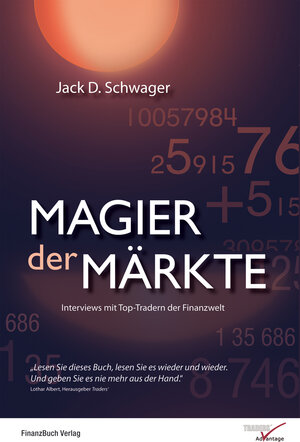 Magier der Märkte. Interviews mit Top-Tradern der Finanzwelt