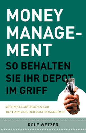 Money Management: So behalten Sie ihr Depot im Griff