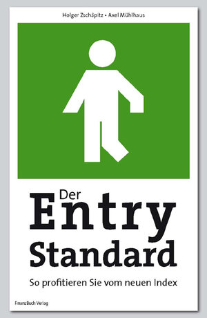 Der Entry Standard. So profitieren Sie vom neuen Index.