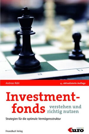 Investmentfonds verstehen und richtig nutzen: Strategien für die optimale Vermögensstruktur