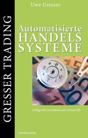 Buchcover Automatisierte Handelssysteme | Uwe Gresser | EAN 9783898793834 | ISBN 3-89879-383-4 | ISBN 978-3-89879-383-4