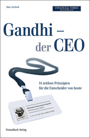 Buchcover Gandhi - der CEO | Alan Axelrod | EAN 9783898796361 | ISBN 3-89879-636-1 | ISBN 978-3-89879-636-1