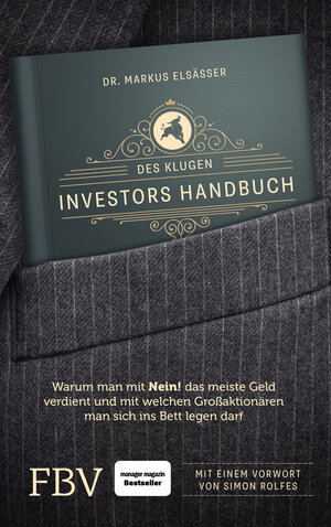 Buchcover Des klugen Investors Handbuch | Markus Elsässer | EAN 9783898799966 | ISBN 3-89879-996-4 | ISBN 978-3-89879-996-6
